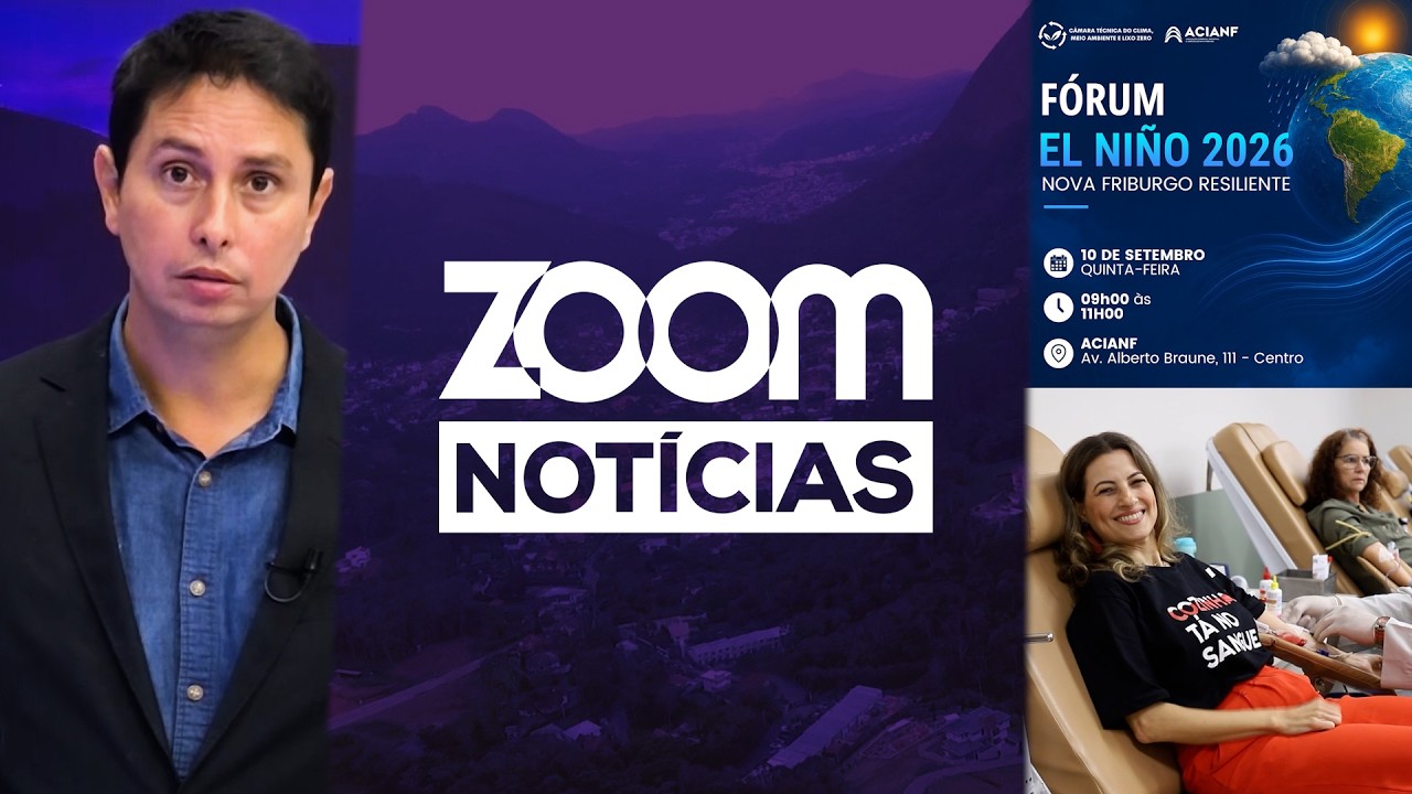 Zoom Notícias | Fórum Do El Niño Na ACIANF, Fila Na Ecocard, Novas Regras Para Doação De Sangue