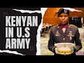 Kenyan Army denied me now I serve in US Army