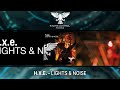 h.x.e. - Lights &amp; Noise [Full] -Trance-