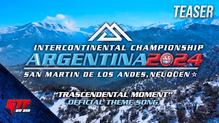 TRASCENDENTAL MOMENT INTERCONTINENTAL CHAMPIONSHIP ARGENTINA 2024 OFICIAL THEME SONG | GTF TAEKWONDO