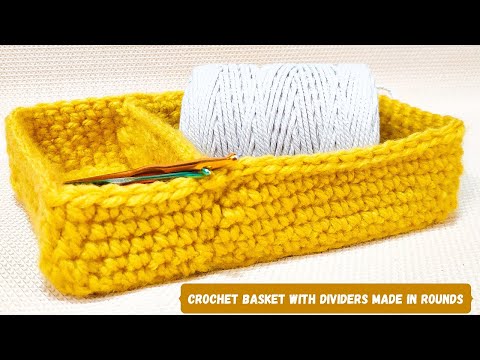 Crochet Rectangle Basket with Dividers made in Rounds 