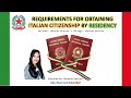 Italian Citizenship Requirements by Residency | Requisiti per Ottenere la Cittadinanza Italiana