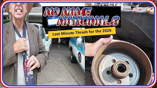 Last Minute Thrash To Get The Trucks Ready for 2026 No Name Nationals #nonamenationals #dragracing