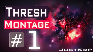 Thresh Montage - Thresh Plays Compilation 2015 Season 5 League Of Legends Justkrp
