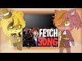 Fnaf 1 reacts to “Fetch Song” ❤️Part 23🖤