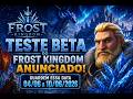 Teste Beta Frost Kingdom