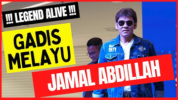 🛑 MACAM KENA HESTERIA !!  Gadis Melayu - JAMAL ABDILLAH - DATUM Jelatek 2022 🛑
