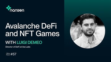 Avalanche DeFi and NFT Games - Office Hours #57 with Luigi DeMeo (Ava Labs)