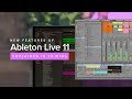 Ableton Live 11 - New Features Explained In 10 Mins