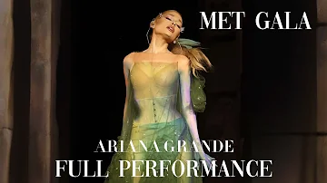 Ariana Grande - Met Gala 2024 Full Performance
