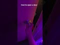 how to open a door #joke #funny #fypシ゚viral #shorts #subscribe
