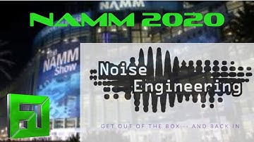 Noise Engineering at NAMM 2020 3 new modules