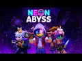 ОБНОВОЧКА! - #7 NEON ABYSS СТРИМ