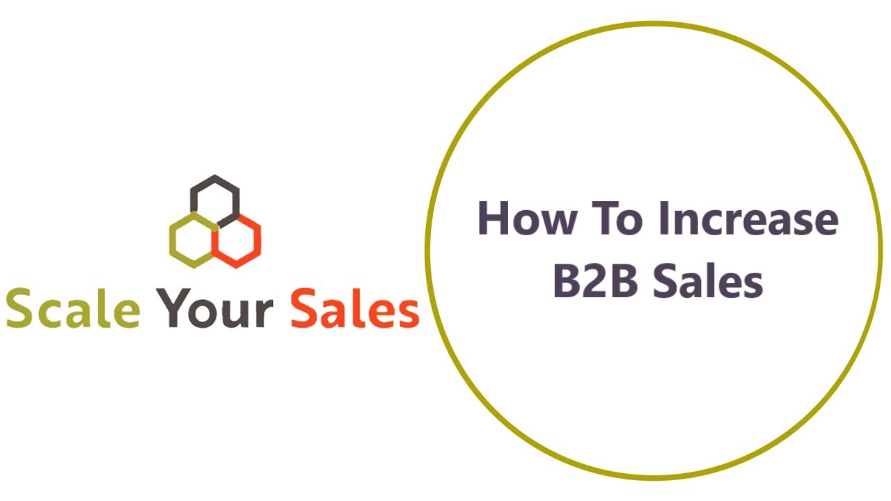 How To Increase B2B Sales - YouTube