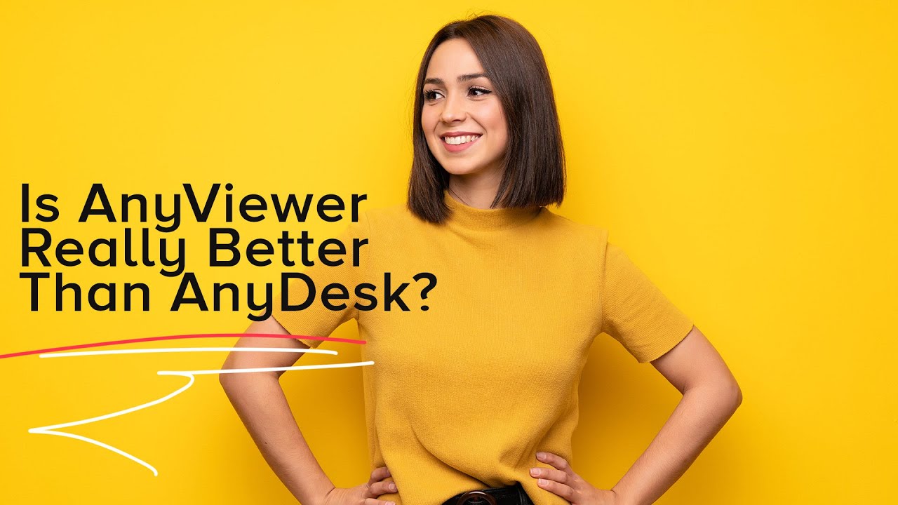 Is AnyViewer Really Better Than AnyDesk?
