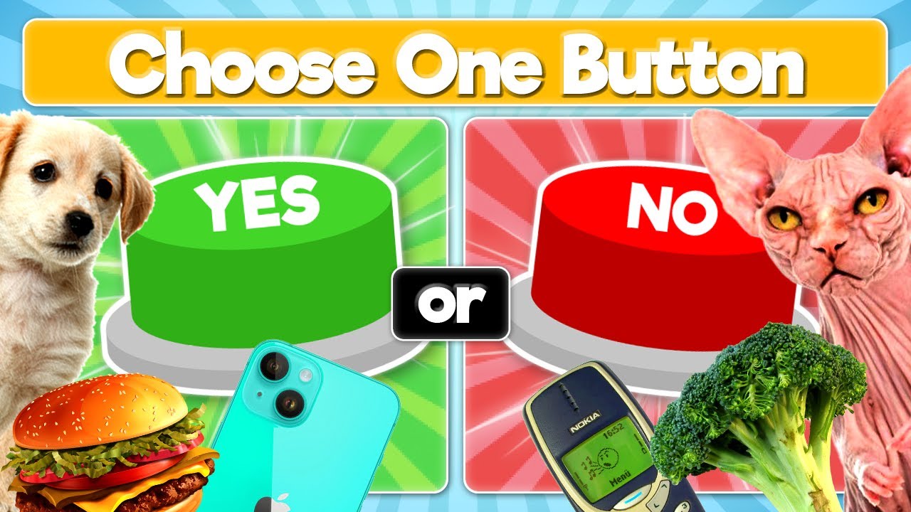 Choose One Button🟢, Yes or No Challenge 🔴