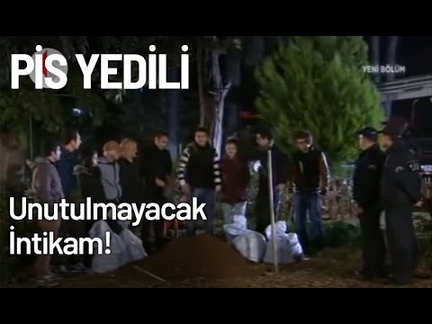 Pis Yedili'den Unutulmayacak İntikam! - Pis Yedili 47. Bölüm