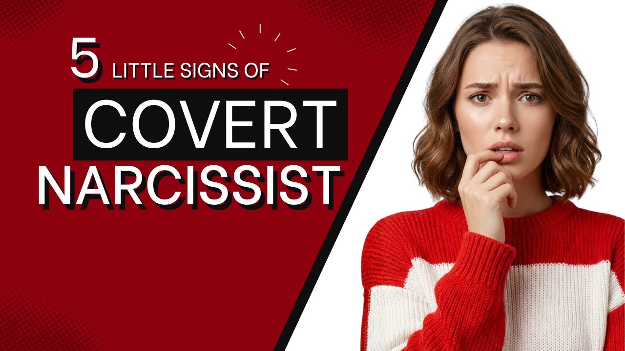 5 Little Signs Your Partner Might Be A Covert Narcissist - YouTube