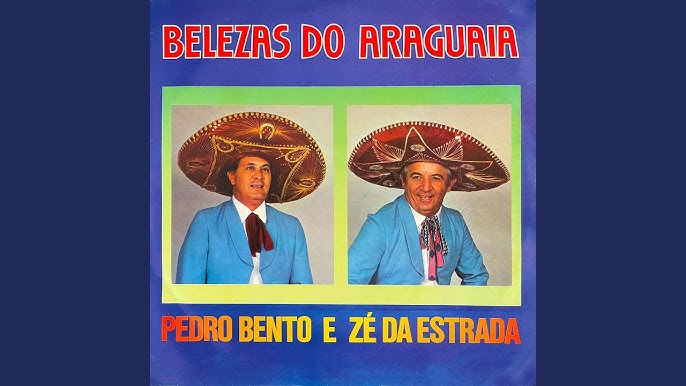 Pedro Bento e Zé da Estrada - Velho Peão - Ouvir Música