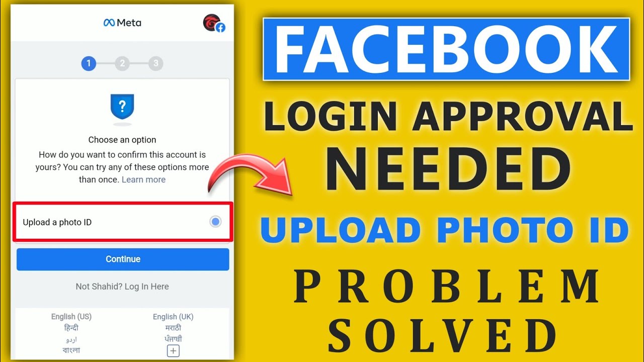 Upload a photo id facebook problem।login approval needed।login was not approved facebook 2022
