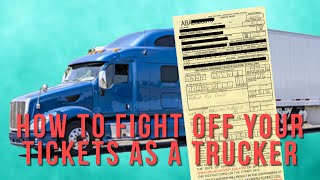 Just Got a Ticket? This is What You Should Do as a Trucker (The Importance of Fighting Off Tickets)