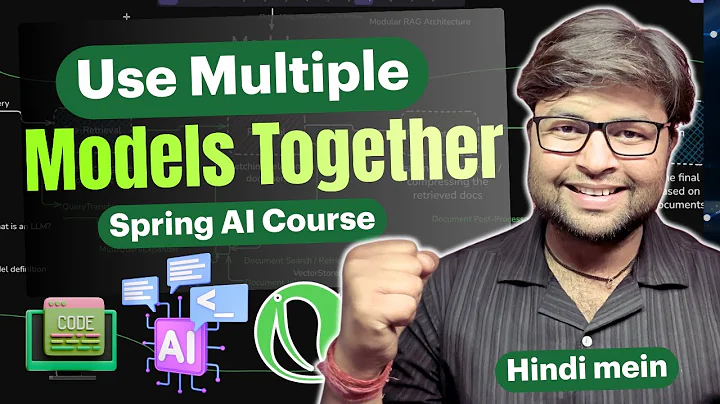 🔥Working with multiple models together | Spring AI tutorials thumbnail