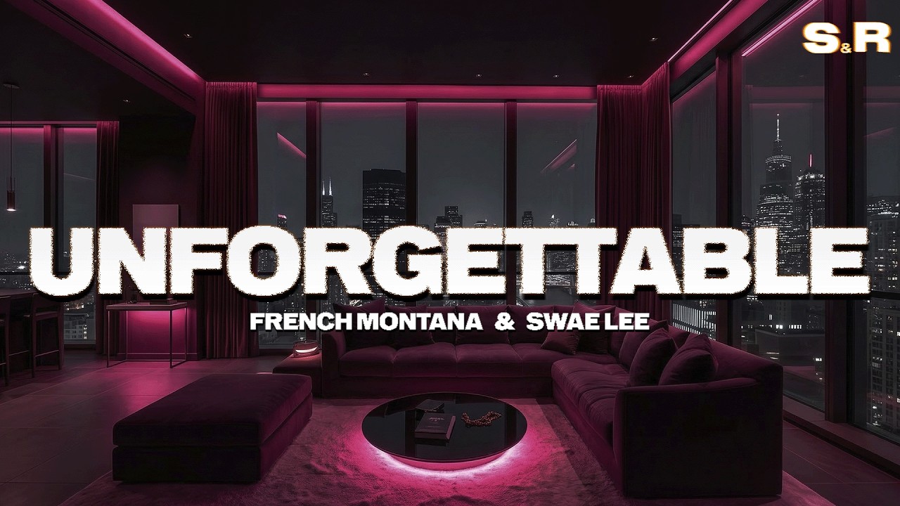 French Montana - Unforgettable (Lyrics) ft. Swae Lee