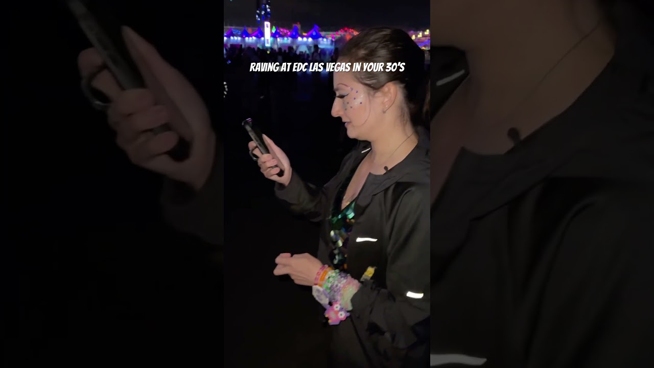 Raving at EDC Las Vegas in Your 30s