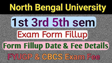 NBU| Exam Form fillup Details: 1st 3rd 5th Sem || FYUGP & Cbcs Back Subject Exam Fee details #Exam