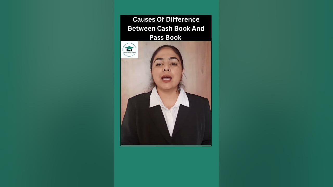 causes-of-difference-between-cash-book-and-pass-book-bba-and-b
