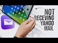Why Am I Not Receiving my Yahoo Emails? (fix)
