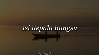 Isi Kepala Bungsu | Musikalisasi Raina Icha