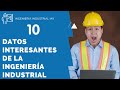 📉✔ 10 DATOS INTERESANTES DE LA INGENIERÍA INDUSTRIAL     #ingenieriaindustrial  #ingenieria  #2022