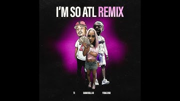 Bankroll NI - I'm So ATL (Remix) [feat. TI and Young Dro]
