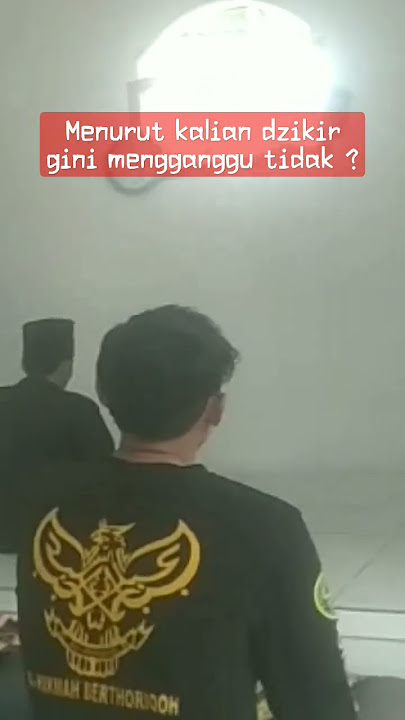 Dzikir Thoriqoh Qodiriyah Annaqsabandiyah