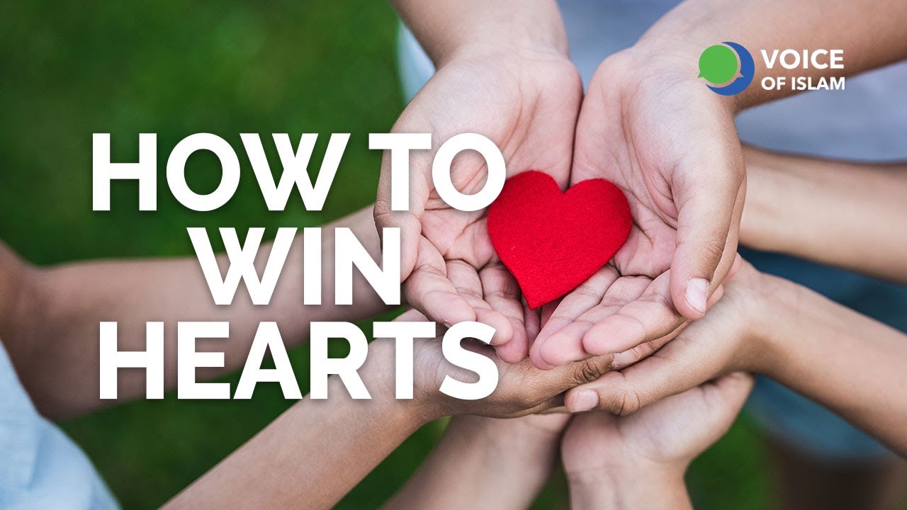 How to win hearts