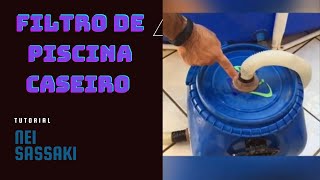 COMO FAZER UM FILTRO CASEIRO PARA PISCINA