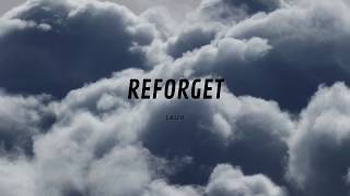 라우브 (Lauv) - Reforget 가사해석