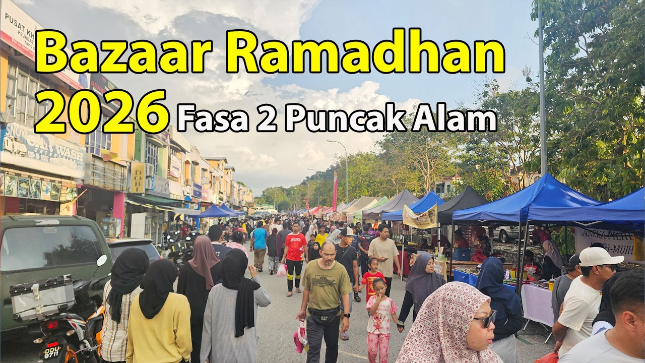 Bazaar Ramadhan 2026 Fasa 2 Bandar Puncak Alam