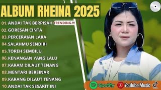 Download Lagu ANDAI TAK BERPISAH RHEINA FULL ALBUM TERBARU 2025 GORESAN CINTA LAGU MELAYU VIRAL 2025 MP3 Download Lagu ANDAI TAK BERPISAH RHEINA FULL ALBUM TERBARU 2025 GORESAN CINTA LAGU MELAYU VIRAL 2025 MP3