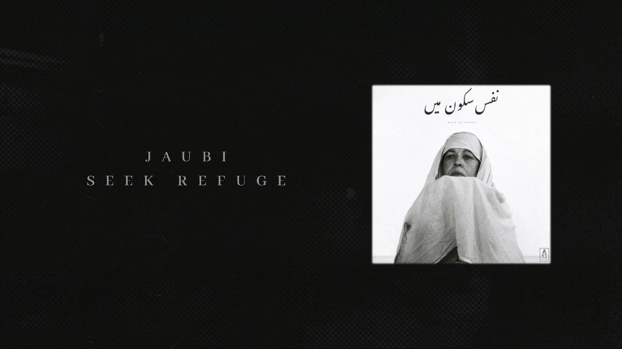 Jaubi - Seek Refuge accords