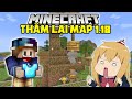 THĂM LẠI MAP 1.18 THEO YÊU CẦU CỦA FAN VÀ CÁI KẾT BẤT NGỜ MÉM CHẾT !! *MAP KỈ NIỆM VỀ HANG ĐỘNG*