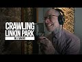 LINKIN PARK - Crawling (Bill Sandre) Vocal Cover