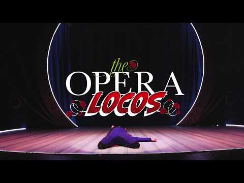 The Opera Locos. Trailer