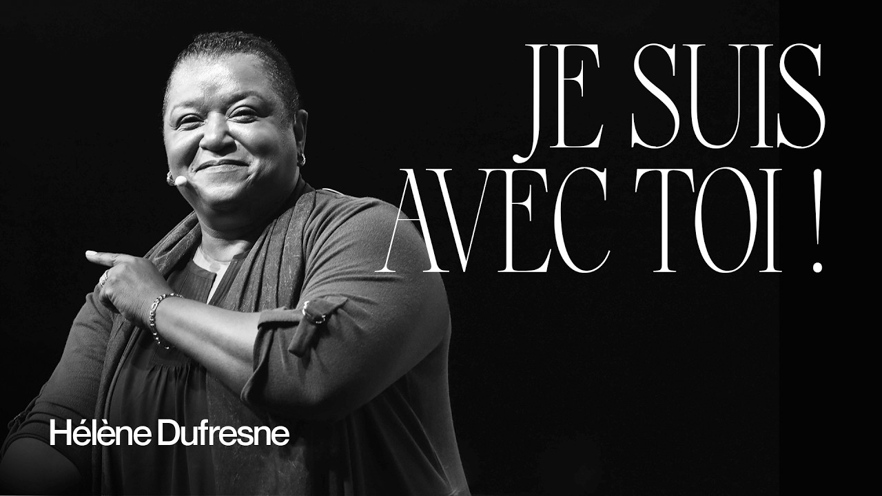Je suis avec toi – Pasteur Hélène Dufresne