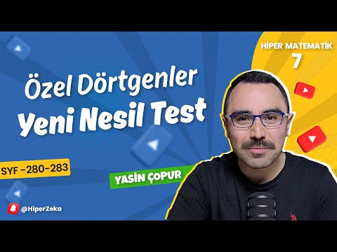 7.Sınıf - Hiper Matematik - Özel Dörtgenler - Yeni Nesil Test -Sayfa 280-283