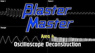 Blaster Master - Area 4 [Oscilloscope Deconstruction]