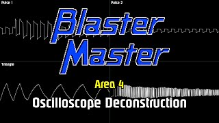 Blaster Master - Area 4 [Oscilloscope Deconstruction]