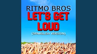 Let's Get Loud (Spanglish Version)