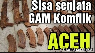 Senjata GAM yang disimpan masa komflik Aceh